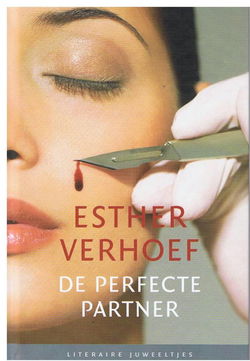 VERKOCHT Esther Verhoef = De perfecte partner