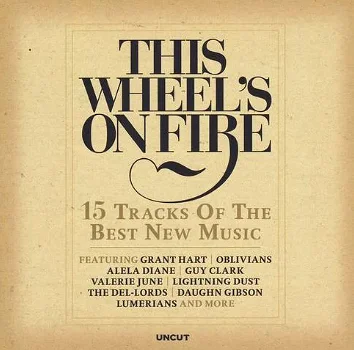 CD Various ‎– This Wheel's On Fire (15 Tracks Of The Best New Music) - 0