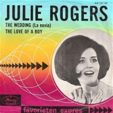 Julie Rogers ‎– The Wedding (La Novia) / The Love Of A Boy  (Vinyl/Single 7 Inch)