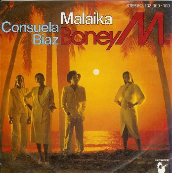 Boney M. ‎– Malaika / Consuela Biaz (Vinyl/Single 7 Inch) - 0