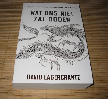 David Lagercrantz - Wat ons niet zal doden - 0