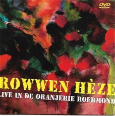 Rowwen Hèze  -  Live In De Oranjerie Roermond  (DVD)