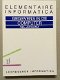 Elementaire informatica leerboek Isbn: 9026714467 / 9789026714467 . - 0 - Thumbnail