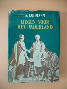 Liegen voor het vaderland / Een cultuurgeschiedenis van de diplomatie