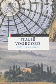 Renate van der Bas - Italië Voorgoed - Portretten Van Blijvers - 0