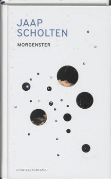 Jaap Scholten  -  Morgenster  (Hardcover/Gebonden)  