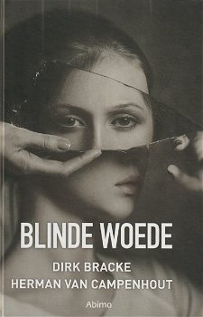 BLINDE WOEDE - Dirk Bracke & Herman van Campenhout - 0