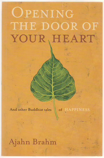 Ajahn Brahm: Opening the door of your heart - nr. 1
