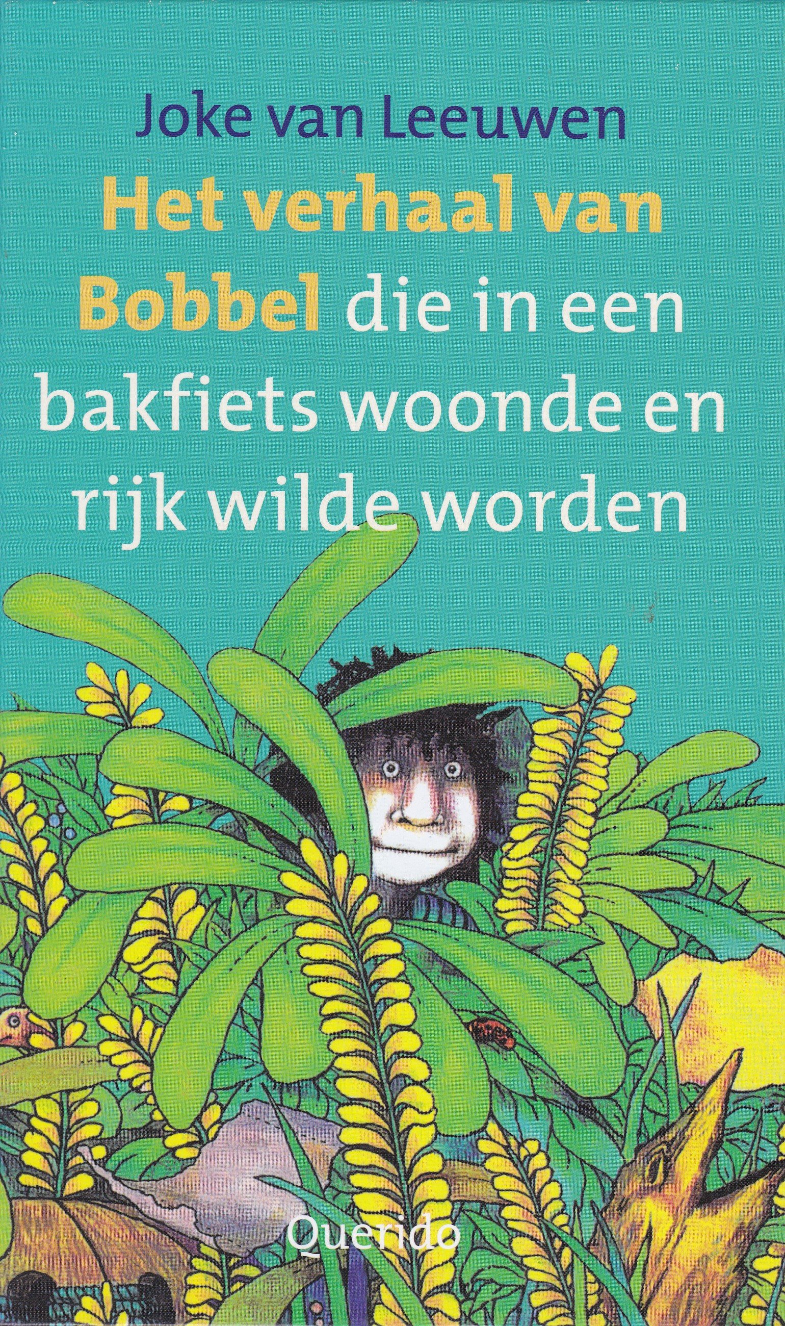 Joke van Leeuwen: Het verhaal van Bobbel - nr. 1