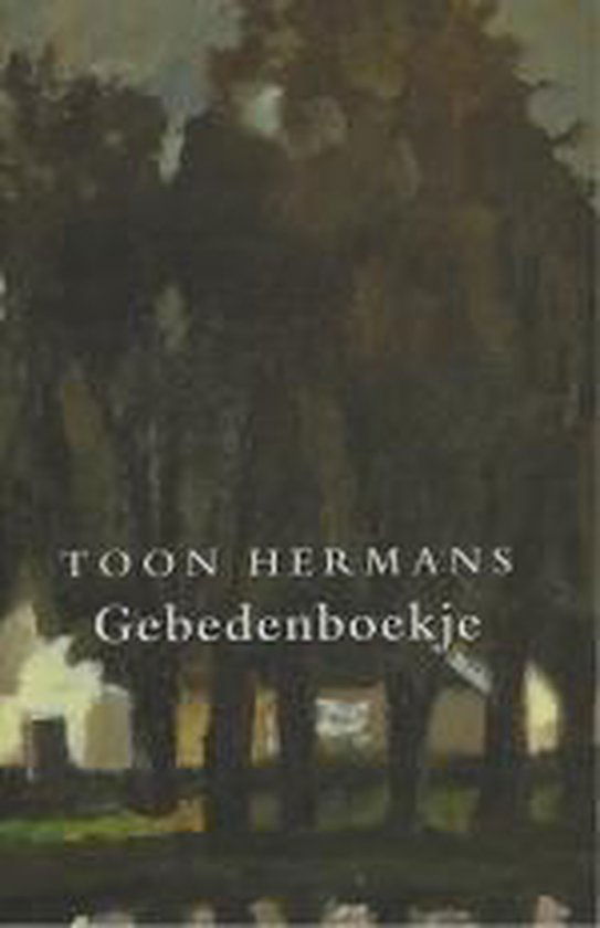 Toon Hermans – Gebedenboekje (Hardcover/Gebonden) Nieuw Verzamelde Werken - nr. 1