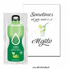 Cadeautje kaart all you need is a Mojito + poeder ranja Mojito