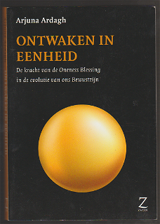 Arjuna Ardagh: Ontwaken in eenheid