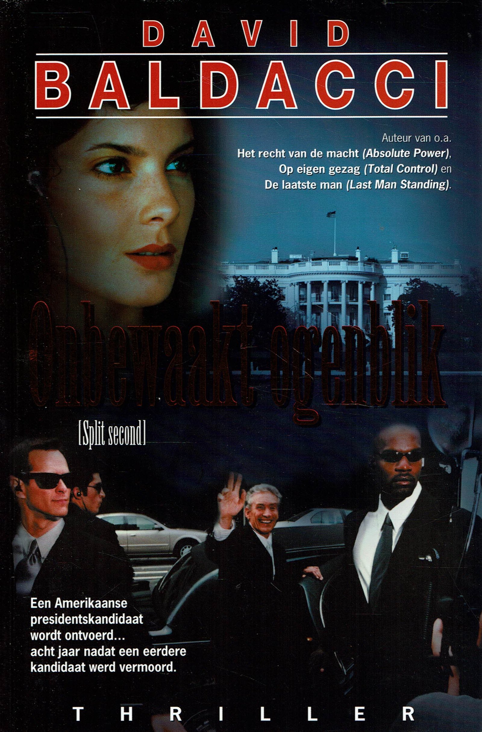 David Baldacci = Onbewaakt ogenblik - nr. 1