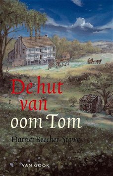 Harriet Beecher - Stowe  -  De Hut Van Oom Tom  (Hardcover/Gebonden)  Nieuw  