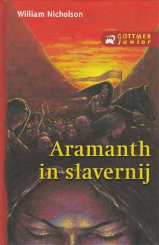 William Nicholson - Aramanth In Slavernij (Hardcover/Gebonden) Kinderjury Nieuw - 0