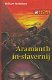 William Nicholson - Aramanth In Slavernij (Hardcover/Gebonden) Kinderjury Nieuw - 0 - Thumbnail