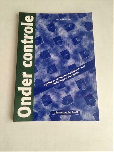 Onder Controle Isbn: 9789003232076 / 9003232075 . Nederlands.