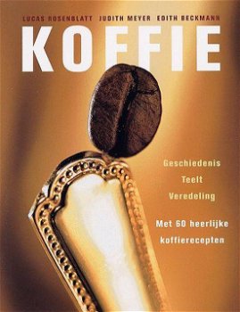 Lucas Rosenblatt - Koffie (Hardcover/Gebonden) Nieuw - 0