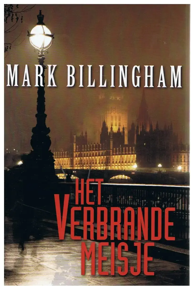 Mark Billingham = Het verbrande meisje - nr. 1