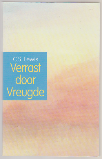 C.S. Lewis: Verrast door vreugde - nr. 1