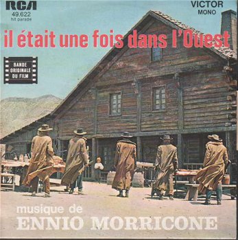 Ennio Morricone ‎– Il Etait Une Fois Dans L'Ouest Bande Originale Du Film (Vinyl/Single 7 Inch) - 0