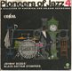 Johnny Dodds' Black Bottom Stompers ‎– Pioneers Of Jazz 4 - 0 - Thumbnail