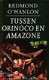 Hanlon, Redmond O'; Tussen Orinoco en Amazone - 1 - Thumbnail