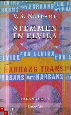 Naipaul, V.S; Stemmen in Elvira