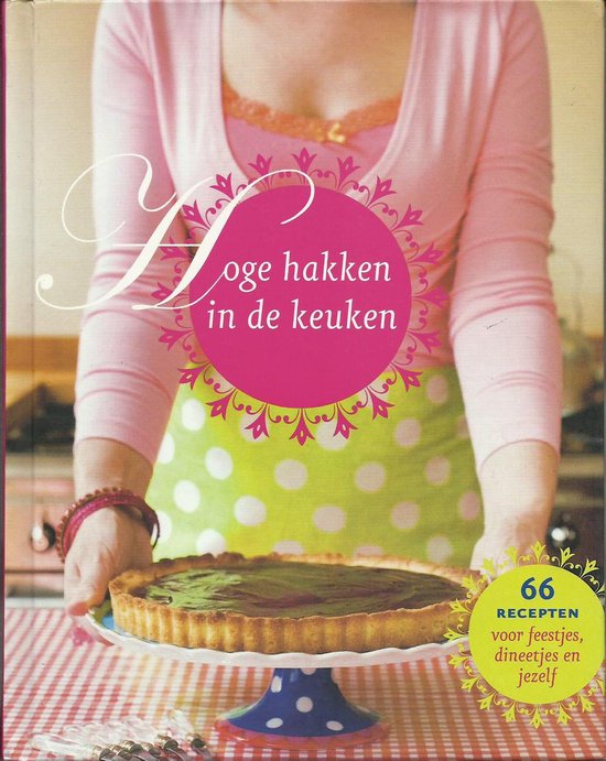 Petra de Hamer - Hoge Hakken In De Keuken (Hardcover/Gebonden) Nieuw - nr. 1