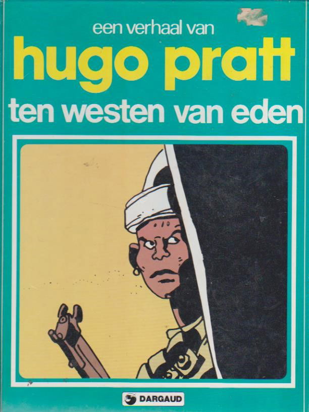 Ten westen van Eden Hugo Pratt hardcover - nr. 1