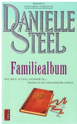 Danielle Steel = Familiealbum