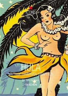 Jim Heimann  -  Hula Vintage Hawaiian Graphics  Nieuw Engelstalig  