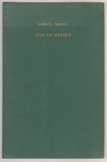 Gabriel Marcel: Zijn en hebben - nr. 1