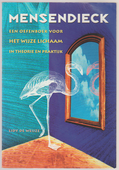 Lidy de Weijze: Mensendieck - nr. 1