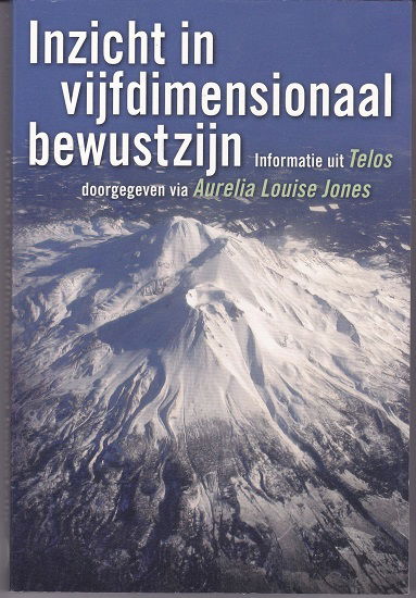 Inzicht in vijfdimensionaal bewustzijn - nr. 1