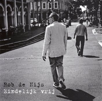 CD Rob de Nijs Eindelijk vrij - 0