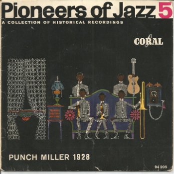 Punch Miller ‎– Pioneers Of Jazz 5 (Punch Miller 1928) - 0