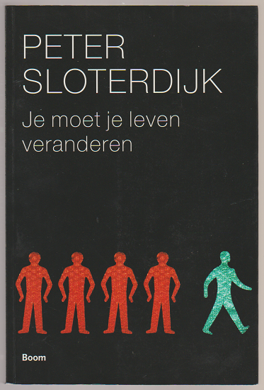 Peter Sloterdijk: Je moet je leven veranderen - nr. 1