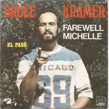 Bruce Kramer ‎– Farewell Michelle (1977) - 0