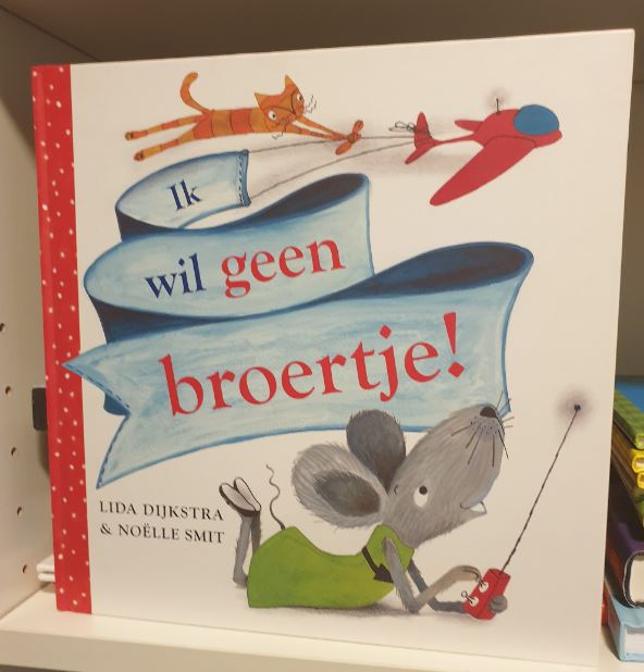 Ik wil geen broertje Lida Dykstra - nr. 1