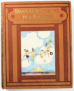 [Willy Pogany ill] Dans le Royaume des Fleurs 1928 Newman - 0
