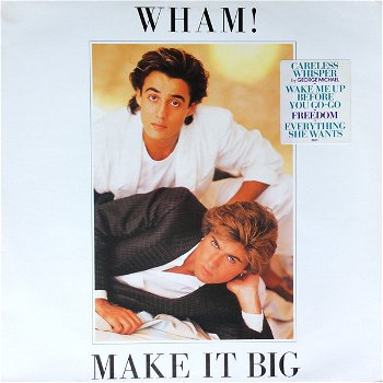 Wham! ‎– Make It Big (LP) - 0