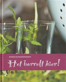 Het borrelt hier, borrelhapjeskookboek