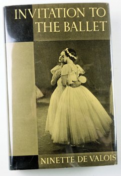 Invitation to the Ballet 1938 Ninette de Valois - 1e US uitg - 0