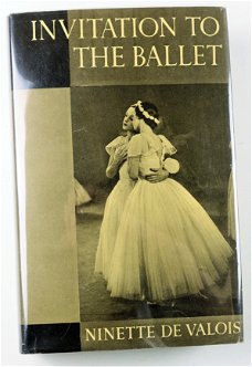Invitation to the Ballet 1938 Ninette de Valois - 1e US uitg