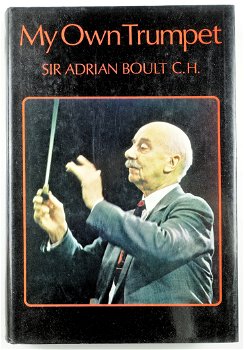 [Dirigent] My Own Trumpet HC Adrian Boult - Gesigneerd - 0