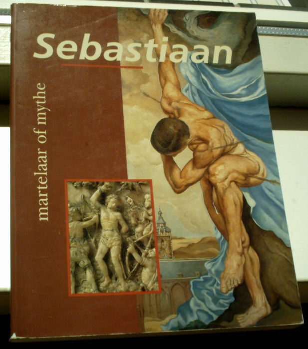Sebastiaan martelaar of mythe(Jacobs, ISBN 9066304251). - nr. 1