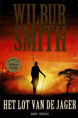 Wilbur smith = Het lot van de jager