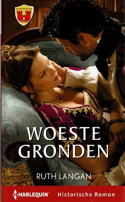 Harlequin HR 76 - Ruth Langan = Woeste gronden