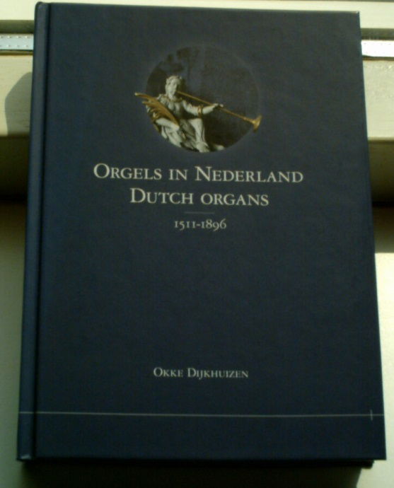 Orgels in Nederland(Okke Dijkhuizen, ISBN 9033605619). - nr. 1